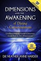 Dimensions & Awakenings of Divine Consciousness
