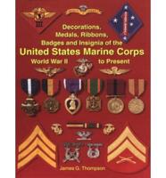 Decorations, Medals, Ribbons, Badges, and Insignia of the United States Marine Corps