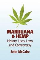 Marijuana & Hemp