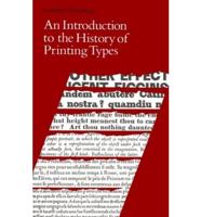 An Introduction to the History of Printing Types