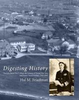 Digesting History : The U.S. Naval War College, the Lessons of World War Two, and Future Naval Warfare