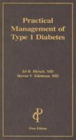 Practical Management of Type 1 Diabetes
