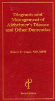 Diagnosis and Management of Alzheimer's Disease and Other Dementias