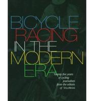 Bicycle Racing in the Modern Era