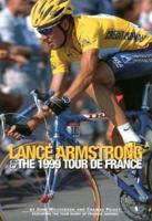 Lance Armstrong & The 1999 Tour De France