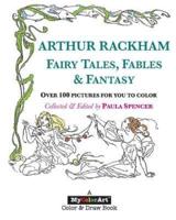 Arthur Rackham Fairy Tales, Fables & Fantasy