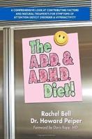 The A.D.D. And A.D.H.D. Diet!