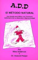 A.D.D., El M Etodo Natural