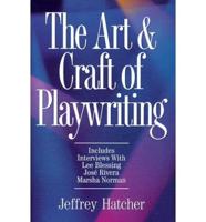 The Art & Craft of Playwriting