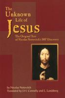 The Unknown Life of Jesus Christ