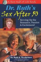 Dr. Ruth's Sex After 50