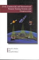 Civil, Commercial, and International Remote Sensing Systems and Geoprocessing
