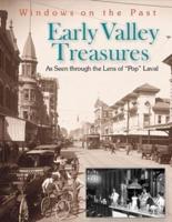 Early Valley Treasures