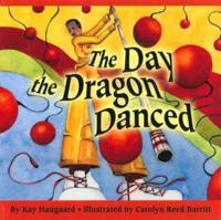 The Day the Dragon Danced