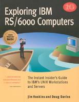 Exploring IBM RS/6000 Computers