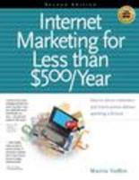 Internet Marketing for Less Than $500/Year