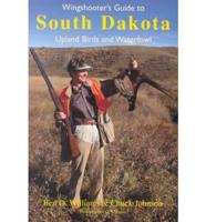 Wingshooter's Guide to South Dakota
