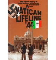 A Vatican Lifeline '44