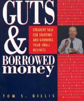 Guts & Borrowed Money