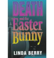 Death and the Easter Bunny
