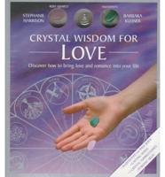 Crystal Wisdom for Love