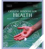 Crystal Wisdom for Health