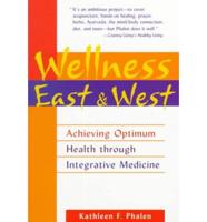 Wellness East and West