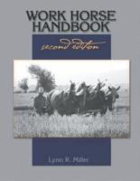 Work Horse Handbook: second edition