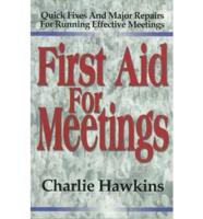 First Aid for Meetings