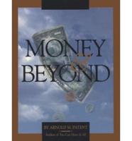 Money and Beyond