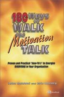 180 Ways to Walk the Motivation Talk