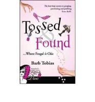 Tossed & Found