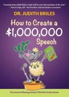 How to Create a $1,000,000 Speech