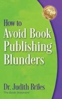 How to Avoid Book Publishing Blunders