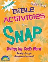 Bible Activities in a Snap Ages 3-8 Living by Go
