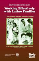 Drawing From the Data Working Effectively With Latino Families