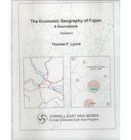 ECONOMIC GEOGRAPHY OF FUJIAN INDUSTRY