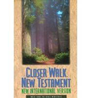 Closer Walk New Testament