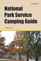 National Park Service Camping Guide, 5th Edition
