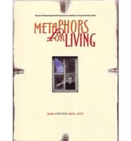 Metaphors for Living