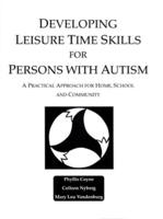 Developing Leisure Time Skills for Persons With Autism