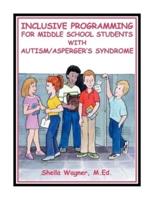 Inclusive Programming for Middle School Students with Autism / Asperger's Syndrome