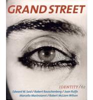 Grand Street. No. 62 Identity