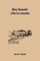 Boy Scouts' Life Of Lincoln