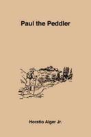 Paul The Peddler