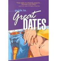 Guide to Great Dates!