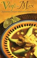 Vegi-Mex Cookbook