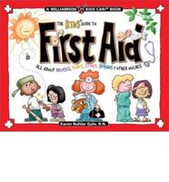 The Kids' Guide to First Aid