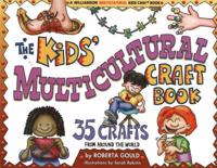 The Kids' Multicultural Craft Book