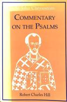 St. John Chrysostom Commentary on the Psalms. Volume Two